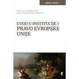 Službeni Glasnik Radovan Vukadinović, Jelena Vukadinović Marković - Uvod u institucije i pravo Evropske unije | Eponuda.com