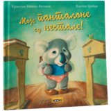 Propolis Books Moje pantalone su nestale Cene