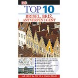 Mladinska Knjiga Entoni Mejson - Top 10 Brisel, Briž, Antverpen i Gent Cene