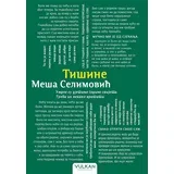 Meša Selimović
 - Tišine