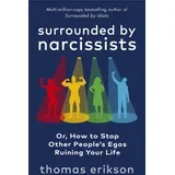 Thomas Erikson - Surrounded by narcissists
