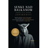 Nedeljnik Grupa autora - Senke nad Balkanom I Zaverenici | Eponuda.com