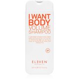 Eleven Australia I Want Body šampon za volumen za sve tipove kose 300 ml Cijene