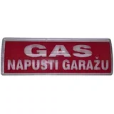 Svetleci panel Gas - jednostrani + nalepnica GAS NAPUSTI GARAŽU