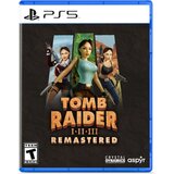 Sony Tomb Raider I-III Remastered Starring Lara Croft /PS5 | Eponuda.ba