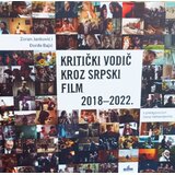 Filmski centar Srbije Kritički vodič kroz srpski film 2018-2022 Cene