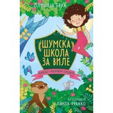 Šumska škola za vile – nevolje s magičnim semenom