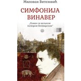 Informatika Milovan Vitezović - Simfonija Vinaver - roman sa velikom ...