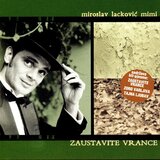 POSNETI MEDIJI MIROSLAV LACKOVIĆ MIMI - ZAUSTAVITE VRANCE, (124819) | Shoptok.si
