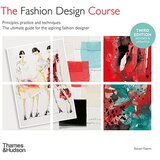 THAMES AND HUDSON Steven Faerm - Fashion Design Course: Principles, Practice and Techniques | Eponuda.com