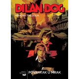 Veseli četvrtak Grupa autora - Dilan Dog 200: Povratak u mrak Cene