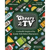 John Wiley & Sons Limited Will Francis - Cheers To TV Cene