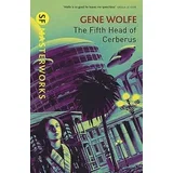 Gene Wolfe - The Fifth Head Of Cerberus