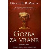 Laguna Gozba za vrane - deo prvi, Džordž R. R. Martin | ePonuda.com