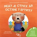 Tatjana Gjurković, Tea Knežević
 - Medu je strah da ostane u vrtiću
