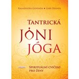 Drugo Tantrická joni jóga - gaby brandl, kalashatra govinda Cene
