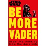 Dorling Kindersley Christian Blauvelt - Star Wars - Be More Vader Cene