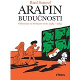 Fibra Riad Sattouf
 - Arapin budućnosti 2: Odrastanje na Bliskom Istoku (1984.-1985.) Cene