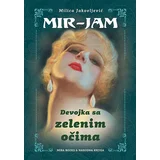 Milica Jakovljević Mir-Jam - Devojka sa zelenim očima