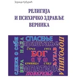 Zorica Kuburić - Religija i psihičko zdravlje vernika
