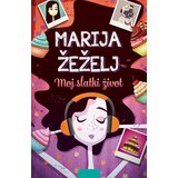 Vulkan Izdavaštvo Marija Žeželj
 - Moj slatki život | ePonuda.com