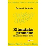 Geopoetika Klimatske promene objašnjene mojoj ćerki - Žan-Mark Jankovisi Cene