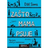 Odiseja Džil Sims - Zašto mama psuje Cene