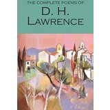 Wordsworth Editions D.H. Lawrence - The Complete Poems of D.H. Lawrence Cene