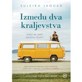Mozaik knjiga IZMEĐU DVA KRALJEVSTVA, Suleika Jaouad Cijene