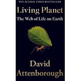 Harper Collins Publishers Ltd Living Planet: The Web of Life on Earth Cene