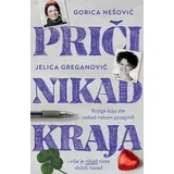Jelica Greganović,Gorica Nešović - Priči nikad kraja