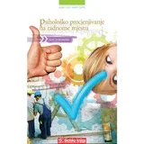 PSIHOLOŠKO PROCJENJIVANJE NA RADNOME MJESTU - VODIČ ZA MENADŽERE - Mark Cook, Barry Cripps