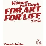 Vincent van Gogh - For Art and for Life