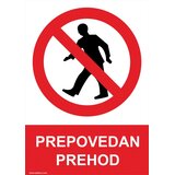  Opozorilni znak walteco prepovedan prehod NN | Shoptok.si