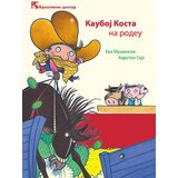 Kreativni Centar Eva Mušinski, Karsten Tajh - Kauboj Kosta na rodeu | ePonuda.com