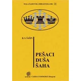 Boris Sergejevič Šašin - Pešaci duša šaha