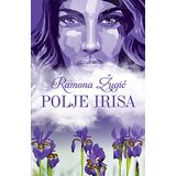 Kreativna radionica Balkan Ramona Žugić - Polje irisa | ePonuda.com
