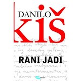 Arhipelag Danilo Kiš - Rani jadi Cene
