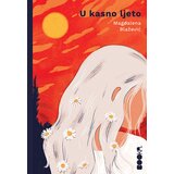 Booka Magdalena Blaževic - U kasno ljeto | ePonuda.com