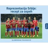 Reprezentacija Srbije: Recept za uspeh 2016-2018.