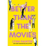 Harper Collins Publishers Ltd Lynn Painter - Better Than the Movies | Eponuda.com