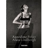 Taschen Peter Lindbergh - Peter Lindbergh. Azzedine Alaïa Cene