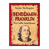 Finesa Berlingejm Rodžer - Bendžamin Frenklin - Prvi veliki Amerikanac Cene