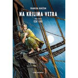 Čarobna knjiga Fransoa Buržon
 - Na krilima vetra 1: Iza i Oel Cene