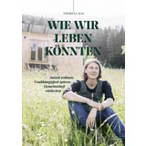 Löwenzahn Verlag Kako bi lahko živeli