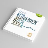 The Slovenia Das Slowenien Buch – NOVA izdaja (nemški jezik) Cene