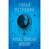 Goran Petrović - Atlas opisan nebom