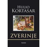 Hulio Kortasar - Zverinje
