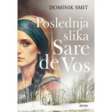 Dereta Dominik Smit - Poslednja slika Sare de Vos Cene