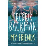 Harper Collins Publishers Ltd Fredrik Backman - My Friends | Eponuda.com